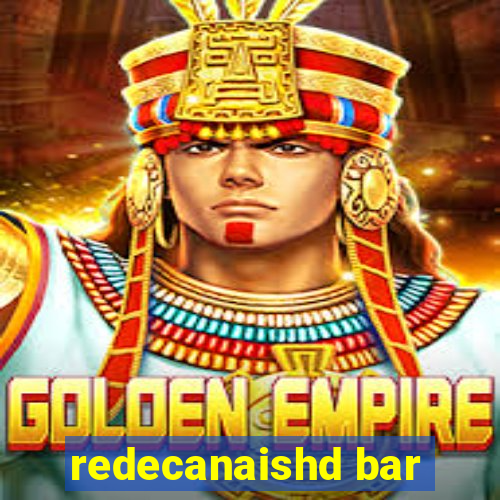 redecanaishd bar